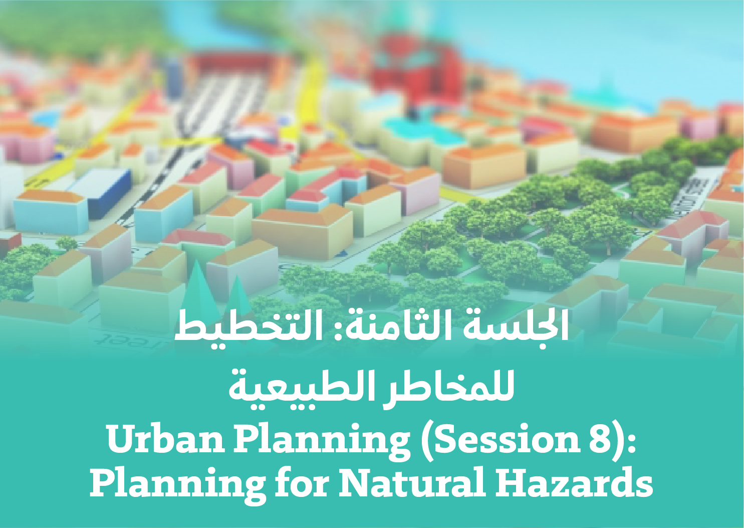 Session 8: Planning for Natural Hazards