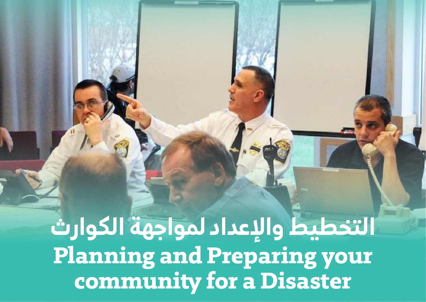  Planning and Preparing your community for a Disaster